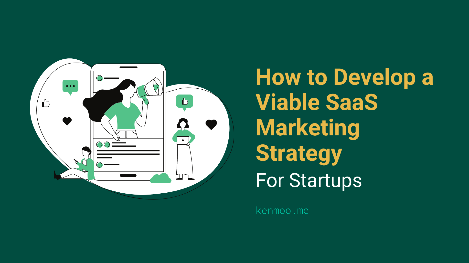 Saas Marketing Tips For Startups: Proven Strategies for Success