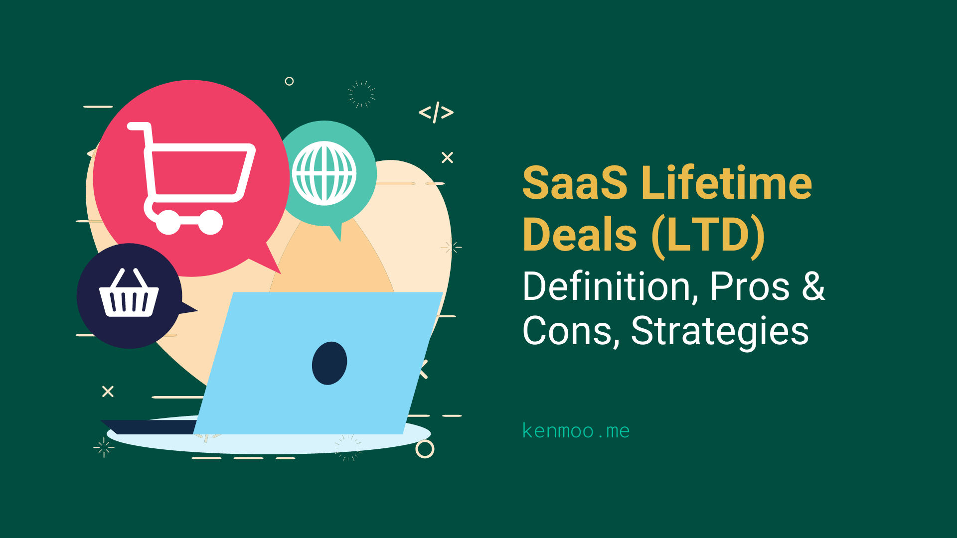 SaaS Lifetime Deals (LTD): Definition, Pros & Cons, Strategies