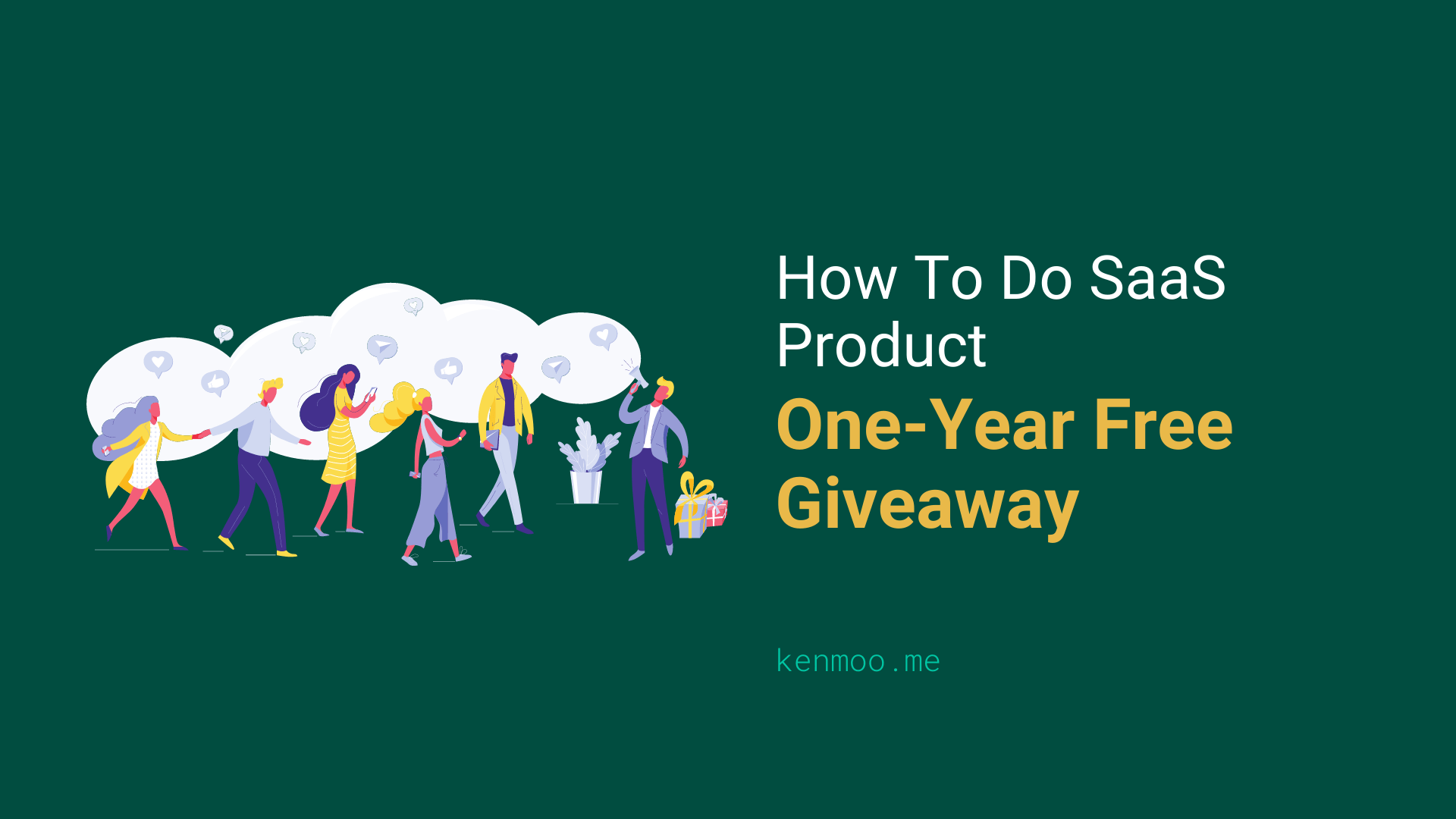 How To Do SaaS Product One-Year Free Giveaways