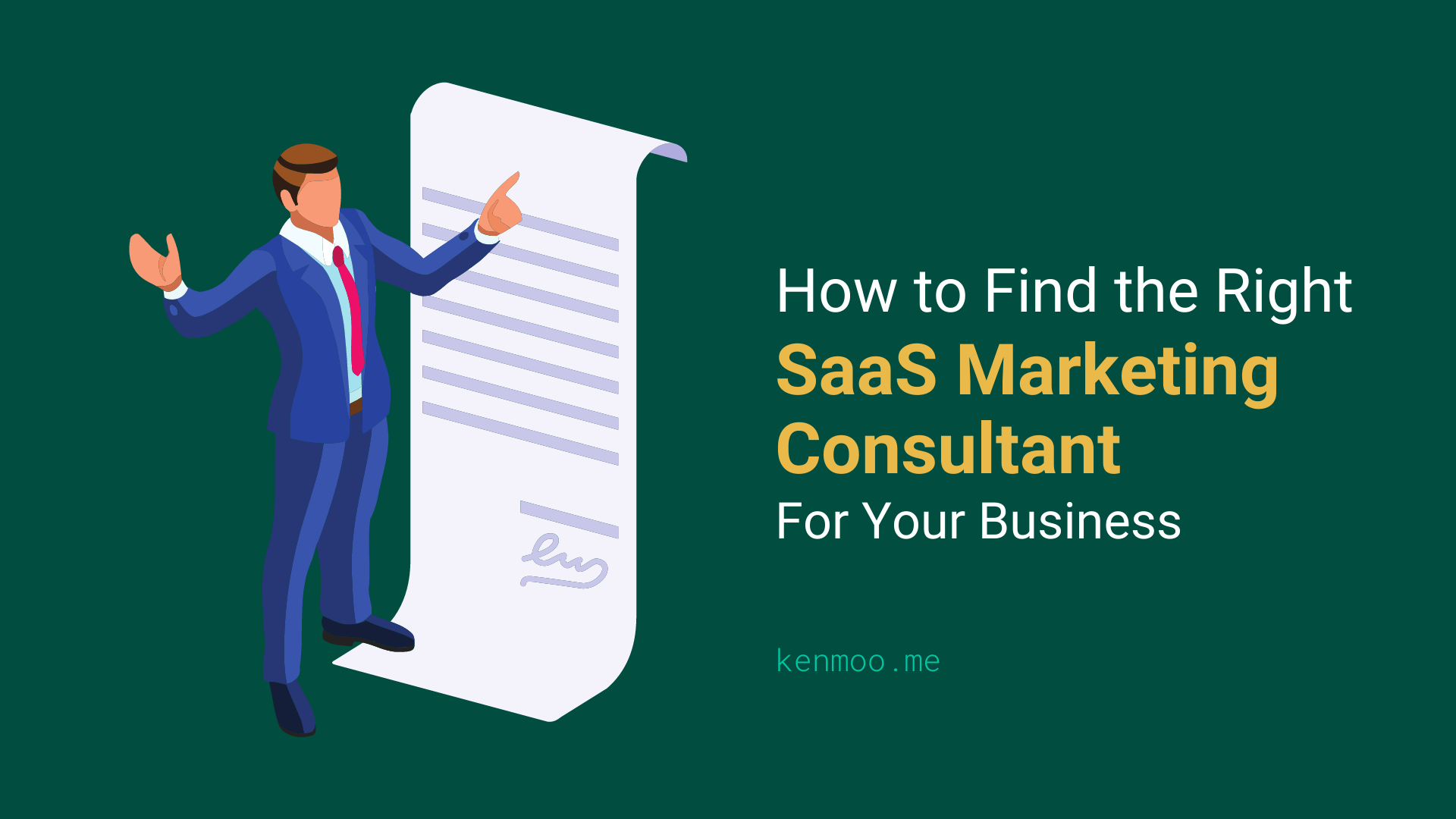How To Find The Right SaaS Marketing Consultants For Your Business