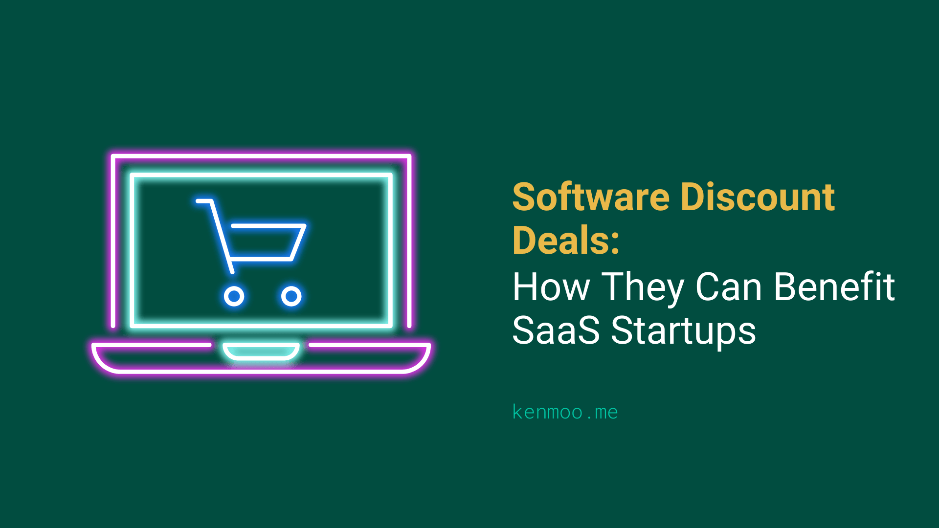 Software Discount Deals: How Can They Benefit SaaS Startups