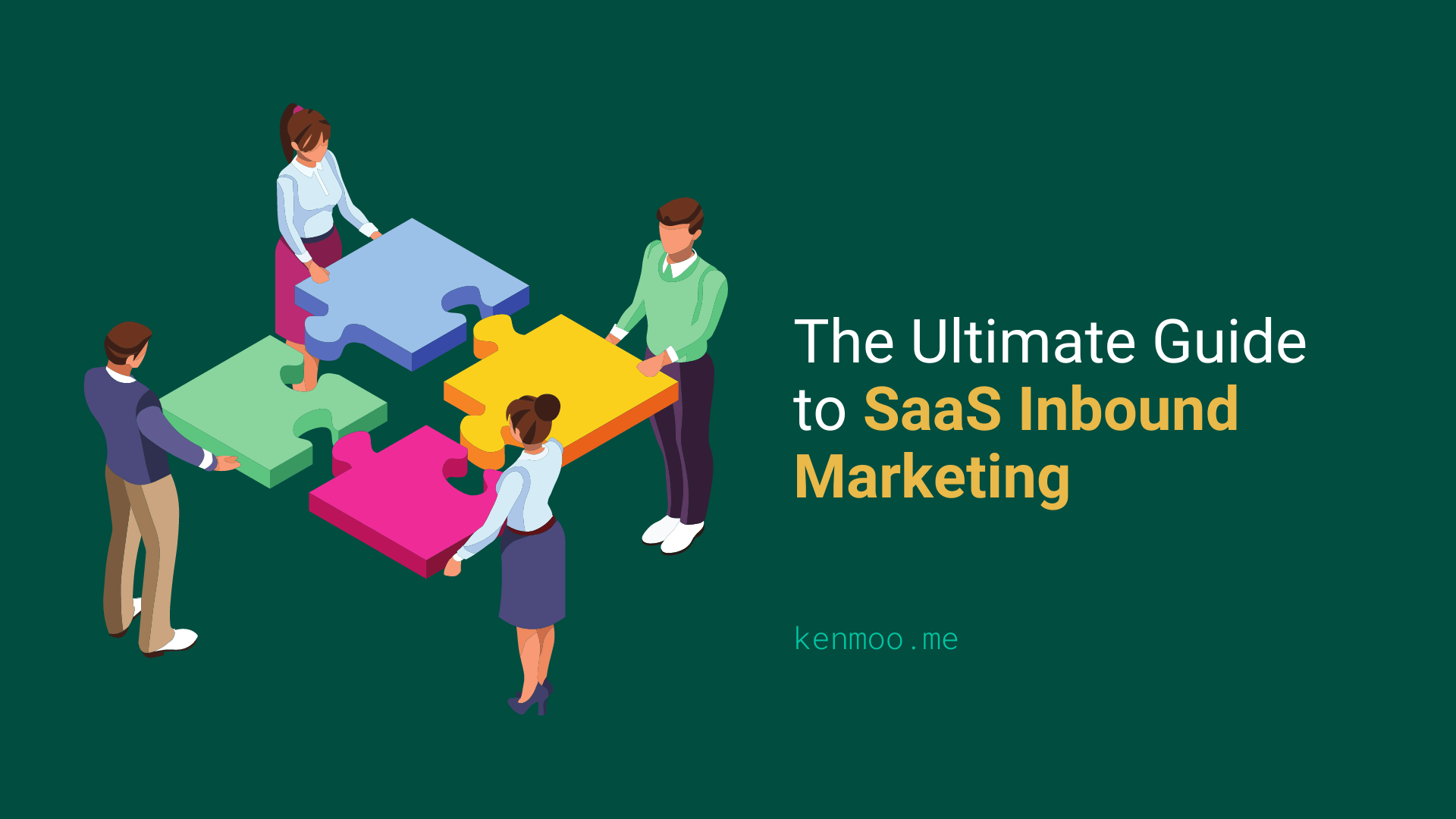 The Ultimate Guide To SaaS Inbound Marketing
