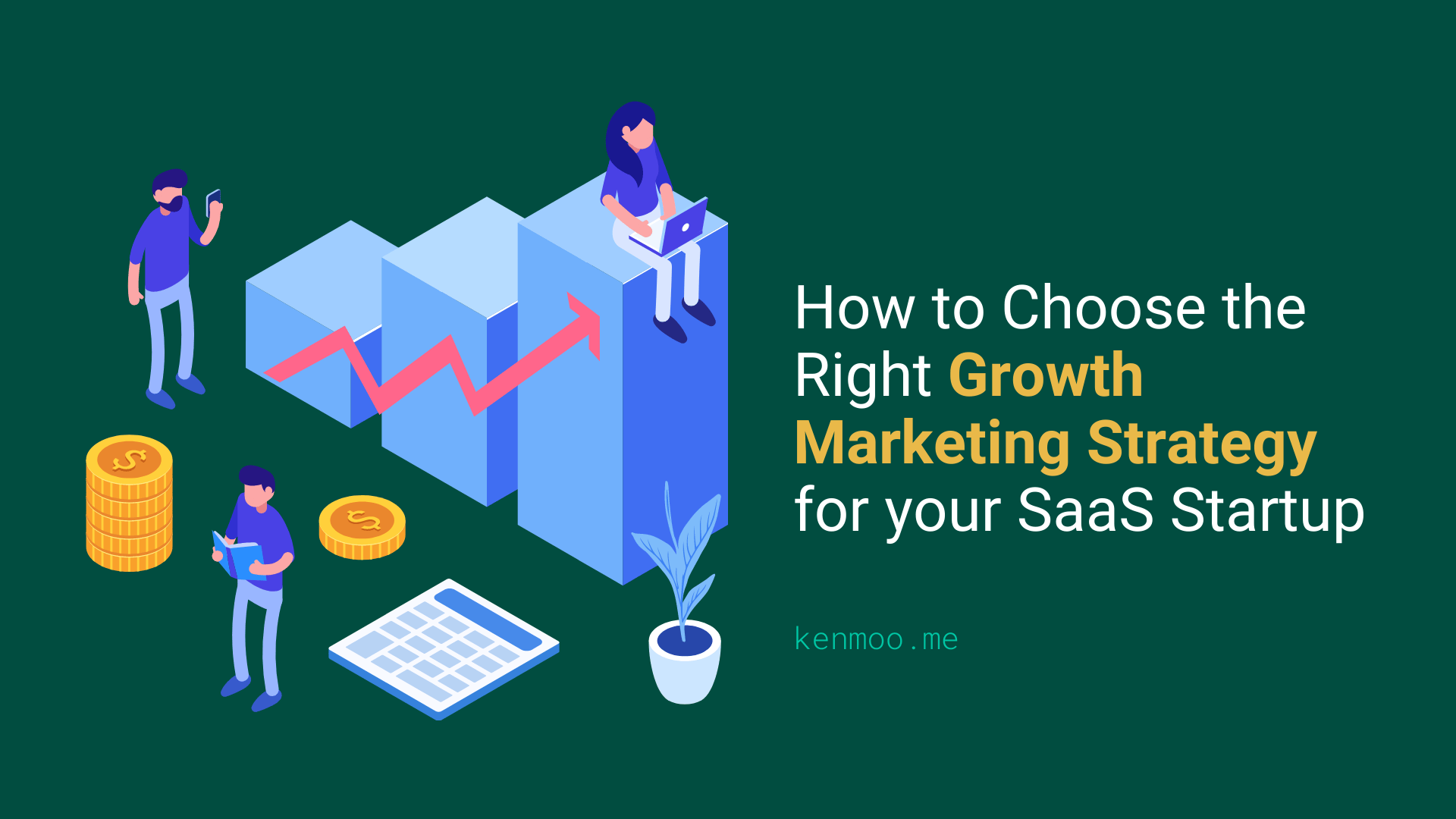 16 Growth Marketing Strategies for your SaaS Startup