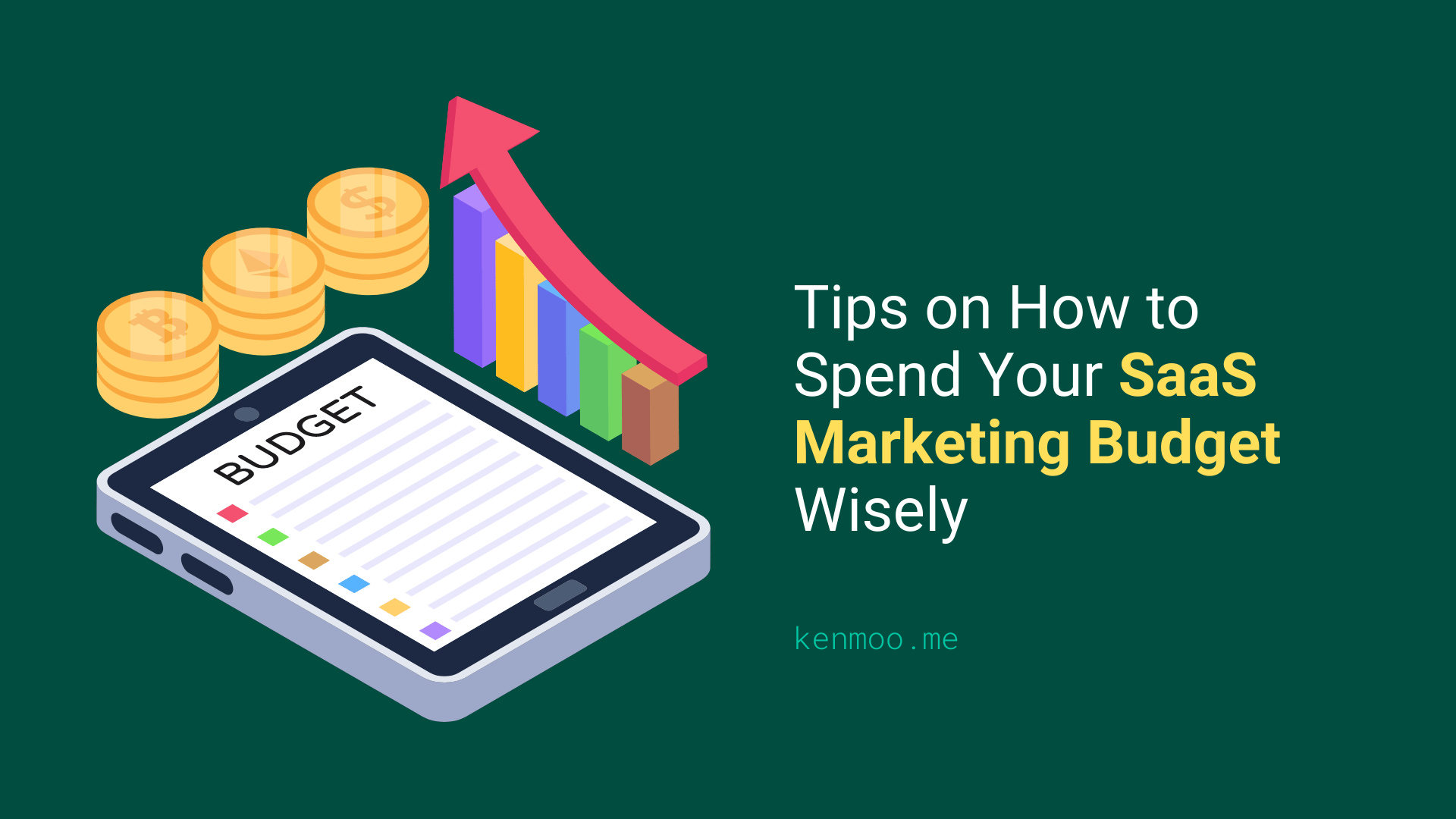 Tips on How to Spend Your SaaS Marketing Budget Wisely