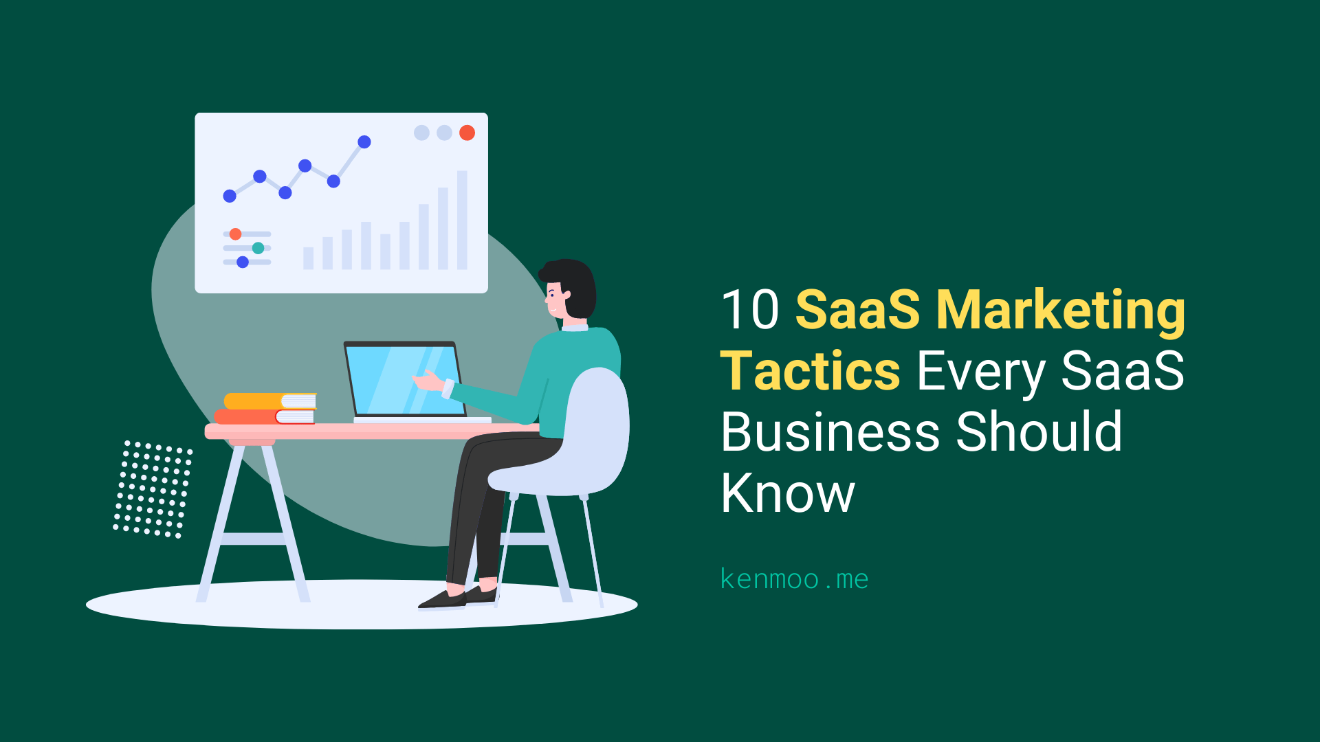 10 SaaS Marketing Tactics Every SaaS Business Should Know