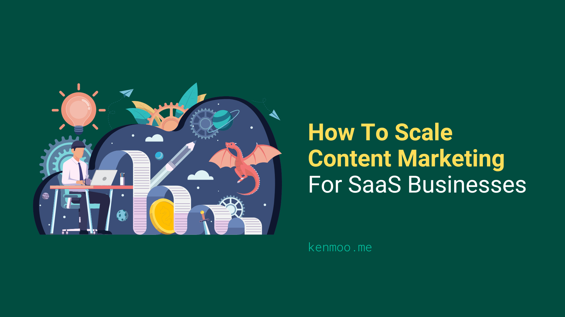 How To Scale Content Marketing For SaaS Businesses