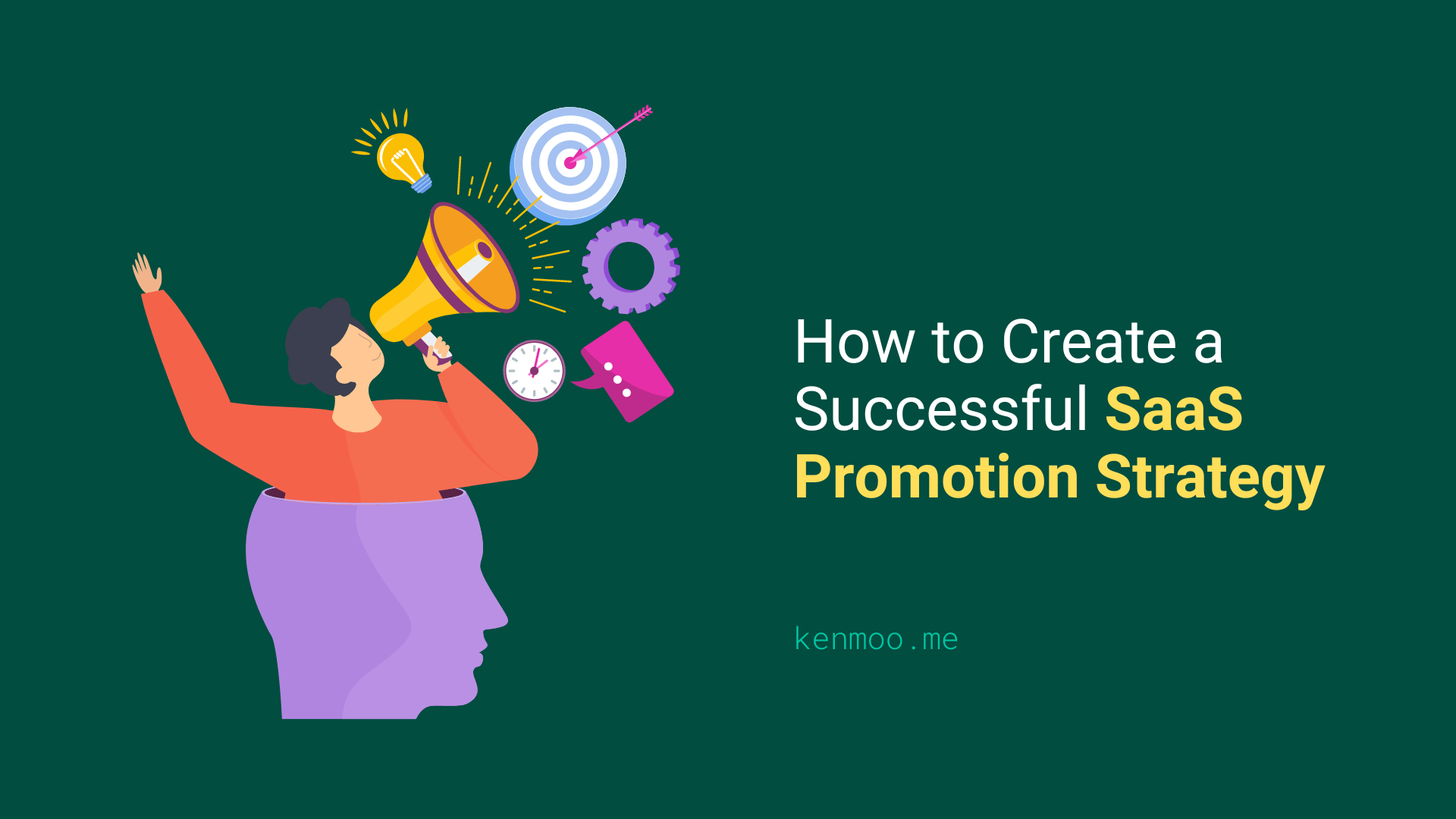 How to Create a Successful SaaS Promotion Strategy