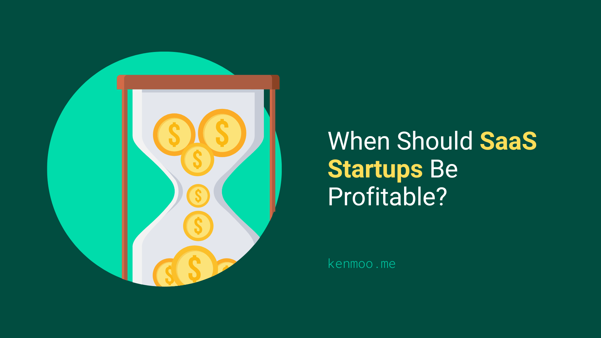 When Should SaaS Startups Be Profitable?
