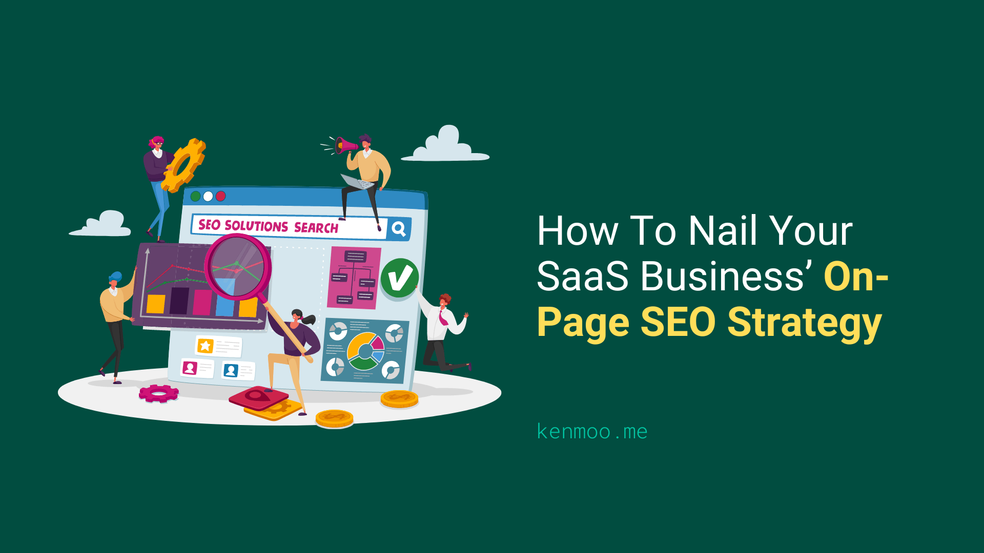 How To Nail Your SaaS Business’ On-Page SEO Strategy