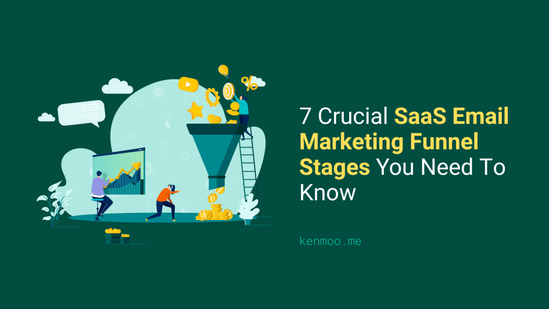 SaaS Email Marketing Funnel Stages
