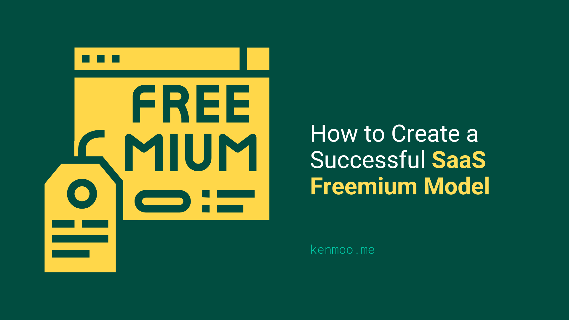 How to Create a Successful SaaS Freemium Model