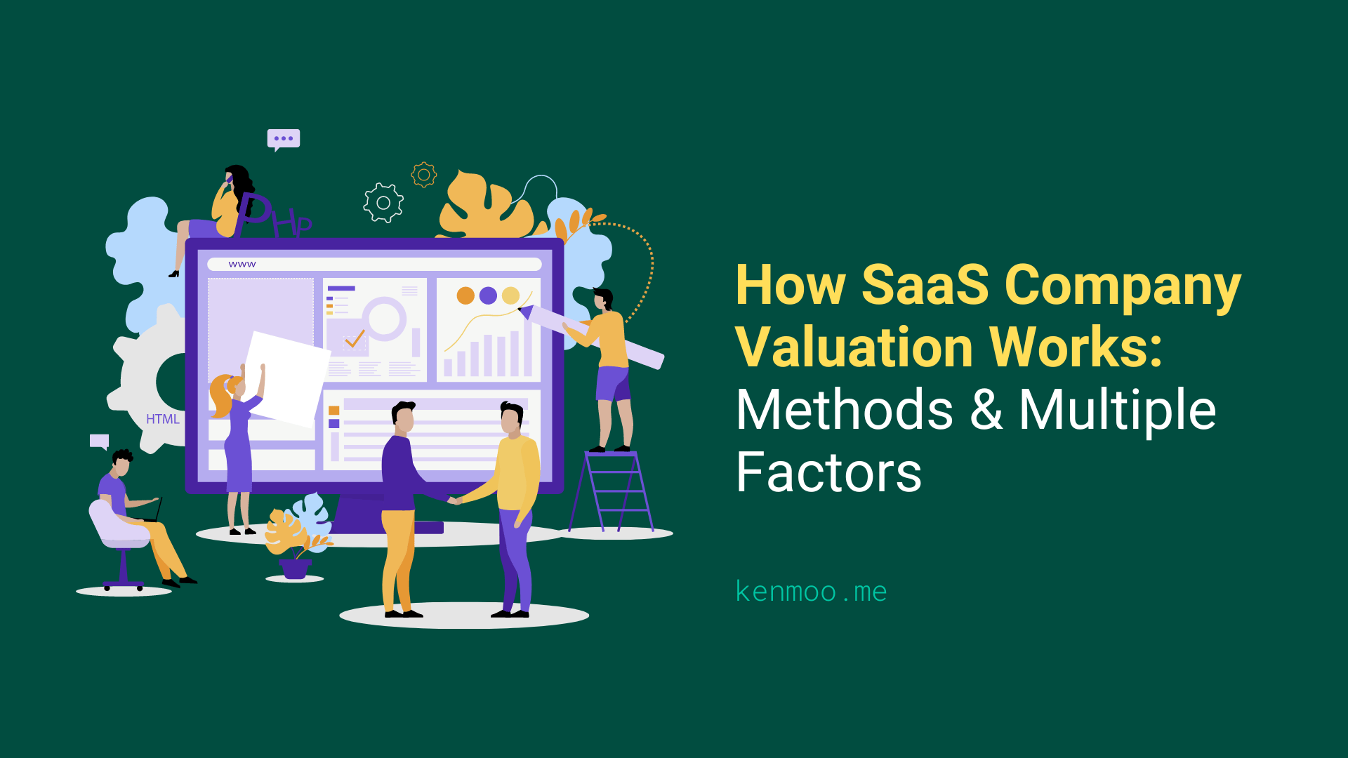 How SaaS Company Valuation Works: Methods & Multiple Factors