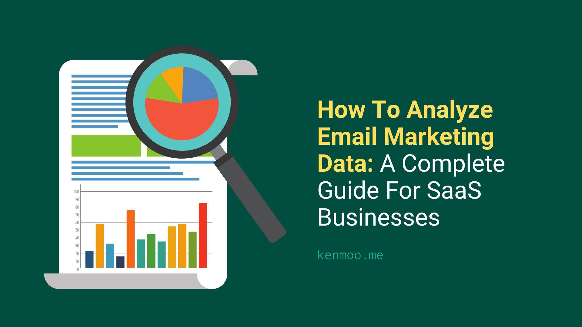 How To Analyze Email Marketing Data: A Complete Guide For SaaS Businesses