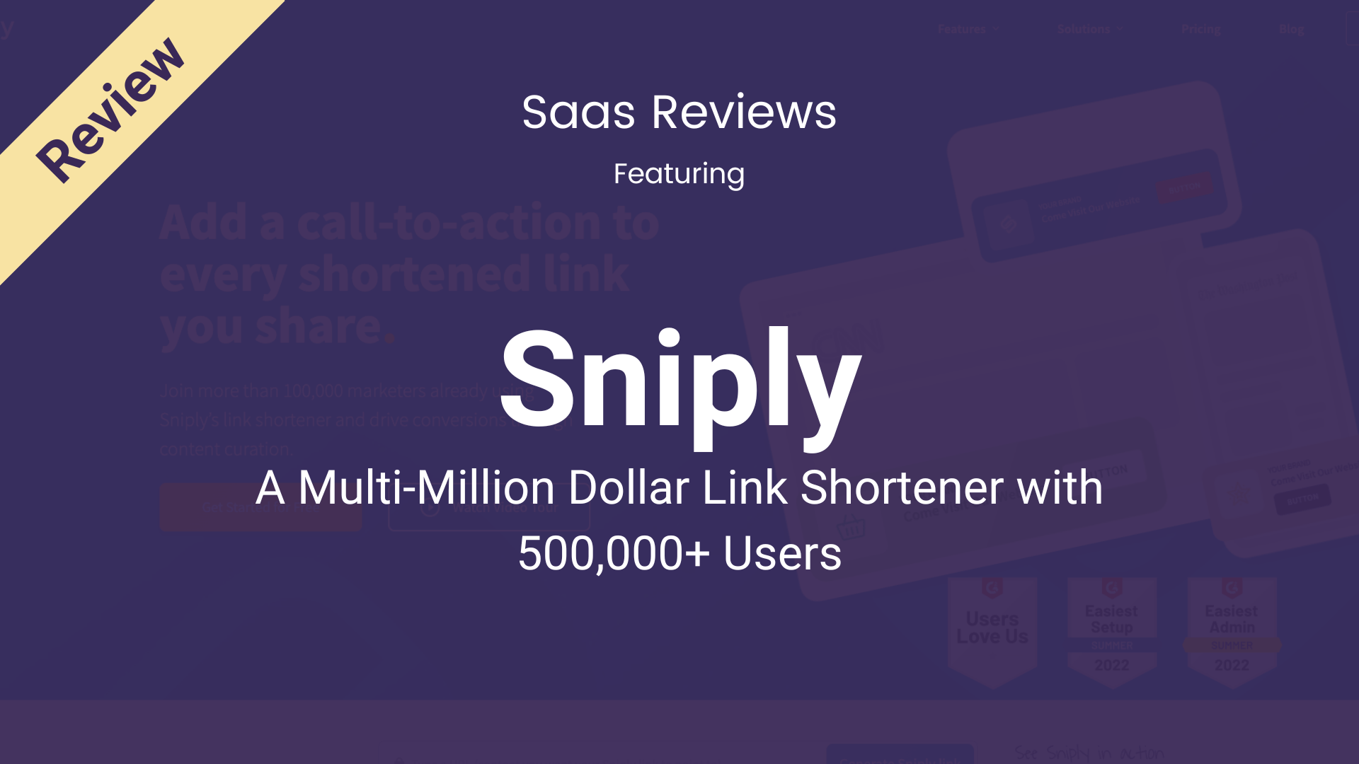 Sniply Review: Is This Multi-Million Dollar Link Shortener Worth Buying?