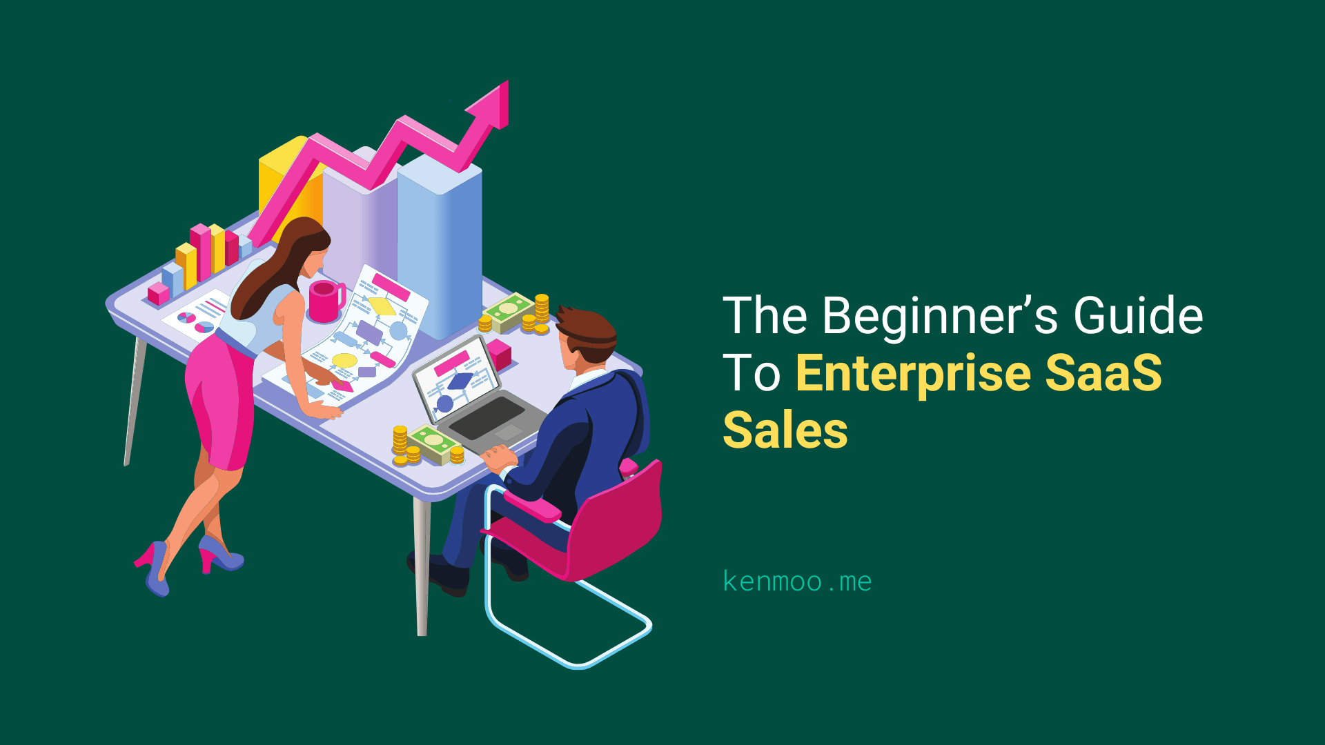 The Beginner’s Guide To Enterprise SaaS Sales