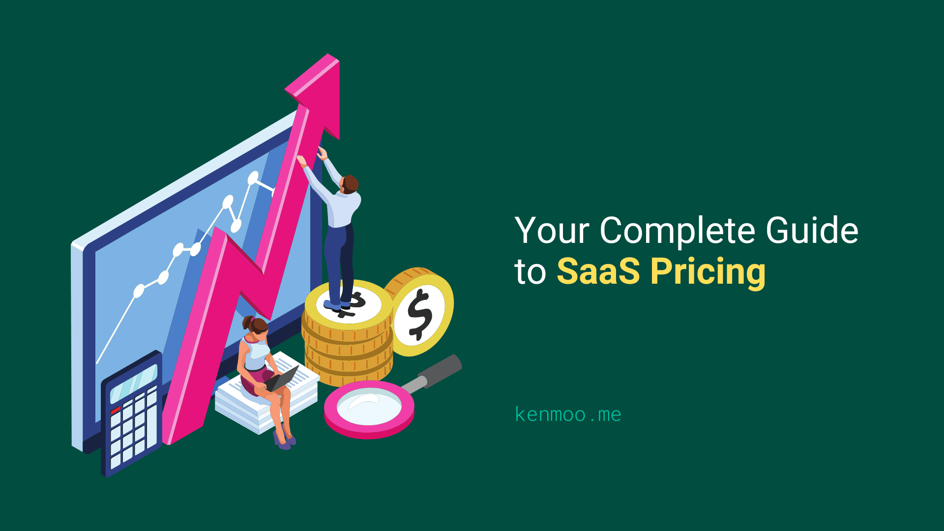 Your Complete Guide To SaaS Pricing