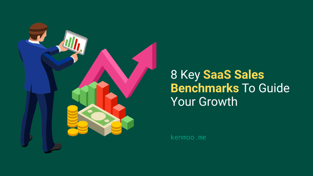 SaaS Sales Benchmarks