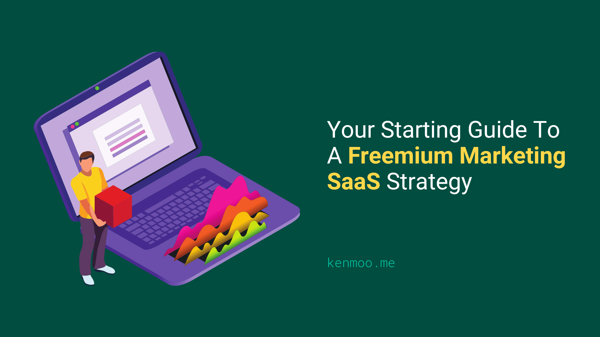 Your Starting Guide To A Freemium Marketing SaaS Strategy
