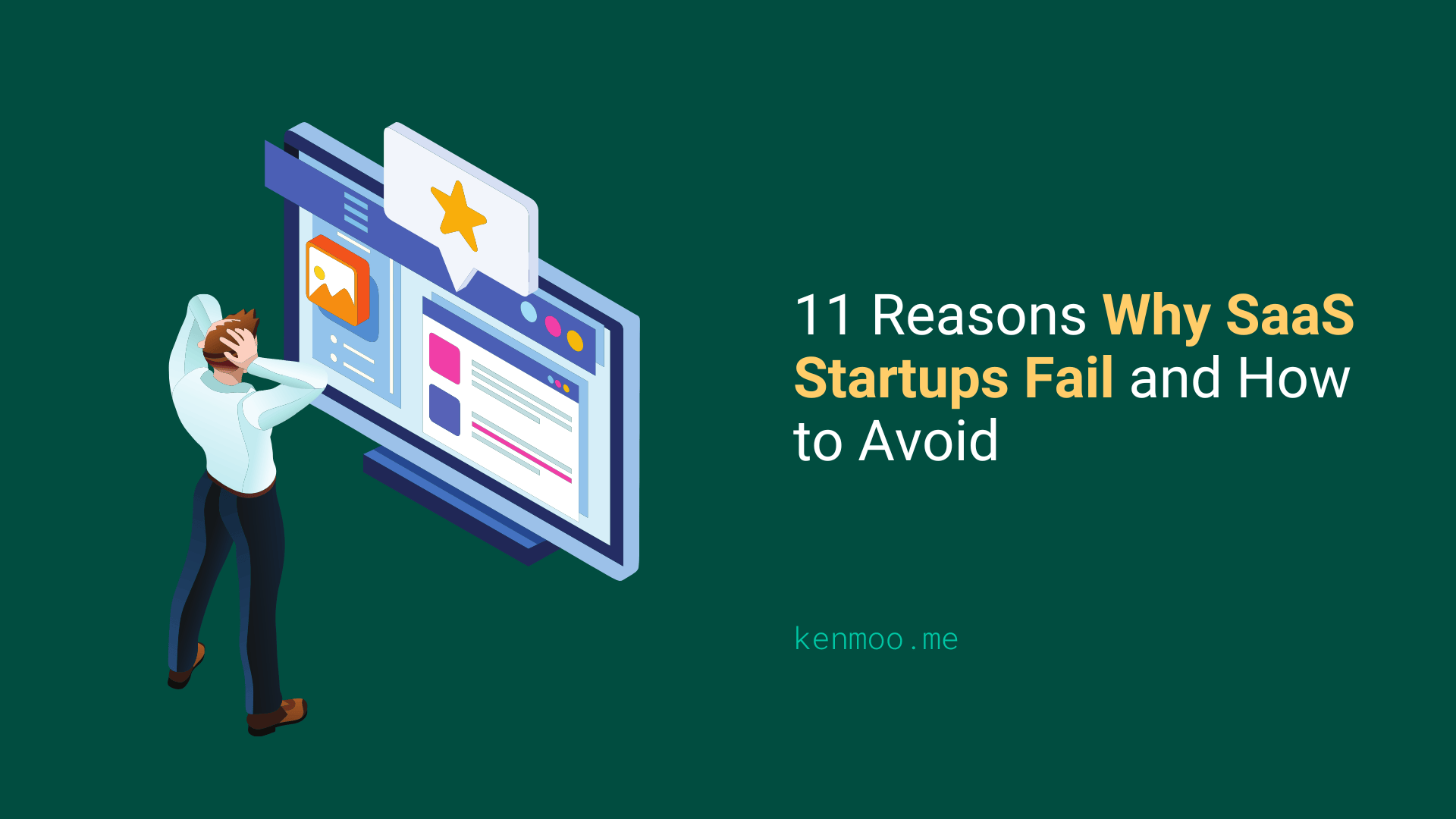11 Reasons Why SaaS Startups Fail and How to Avoid