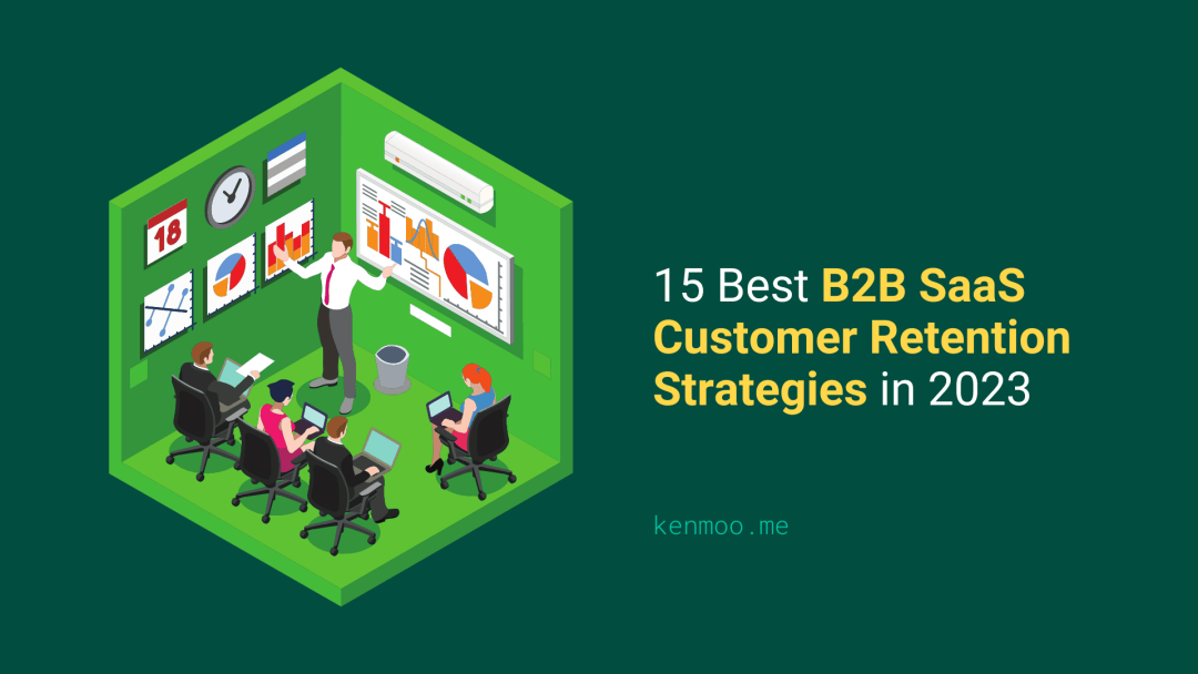 B2B SaaS Customer Retention Strategies