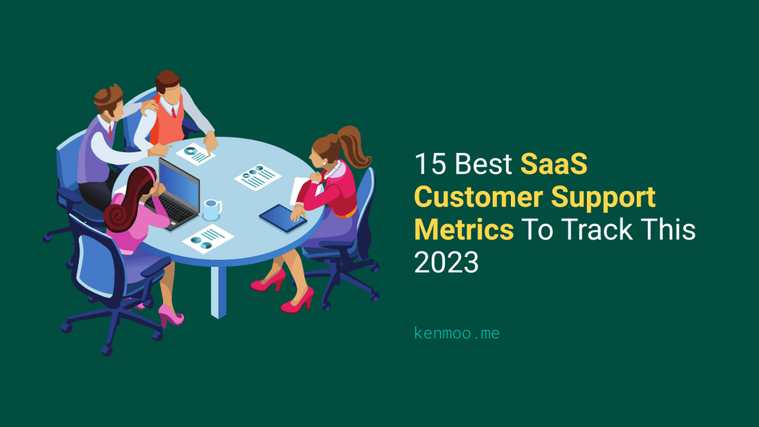 SaaS Customer Support Metrics