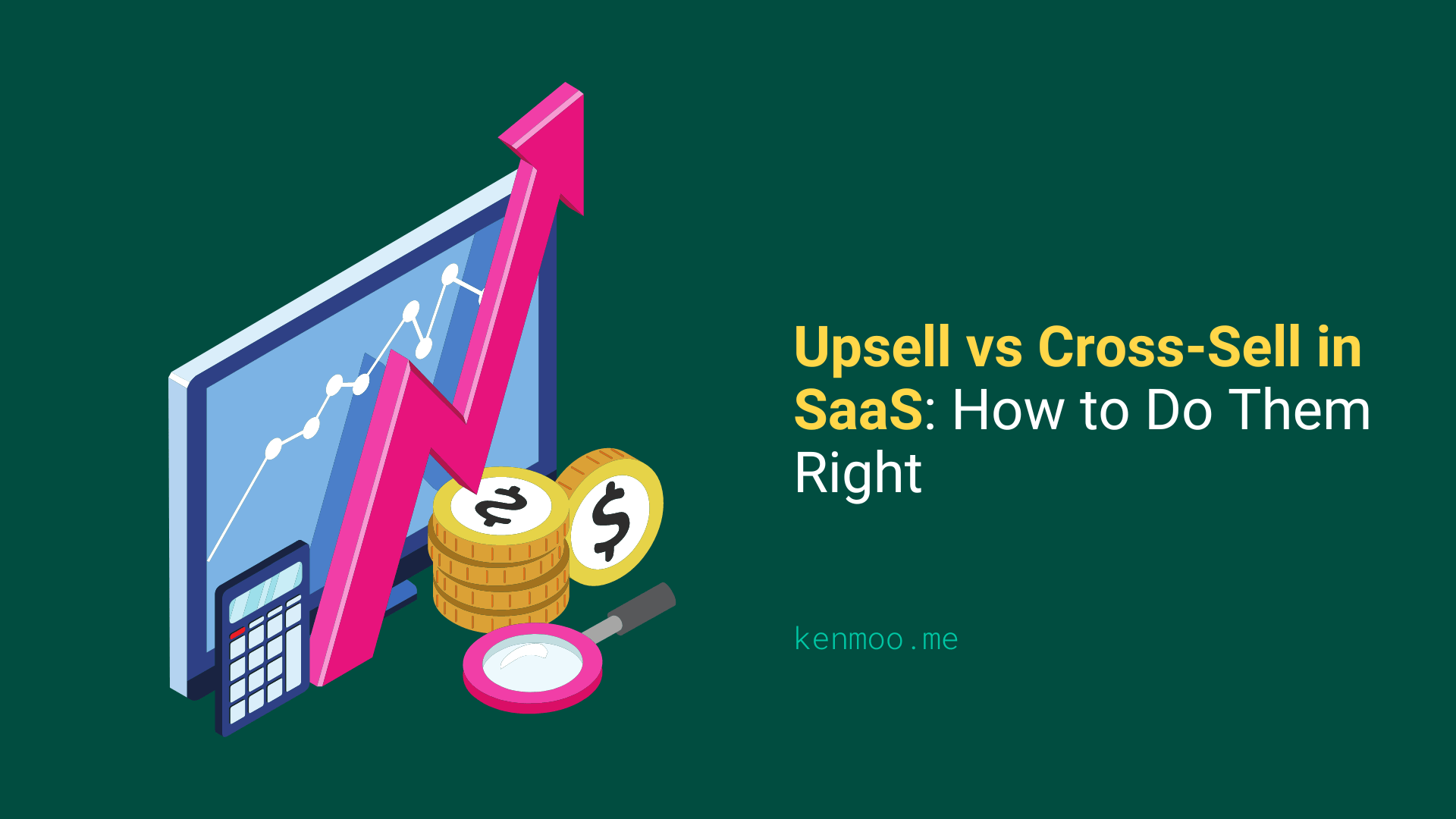Upsell vs Cross-Sell in SaaS: How to Do Them Right