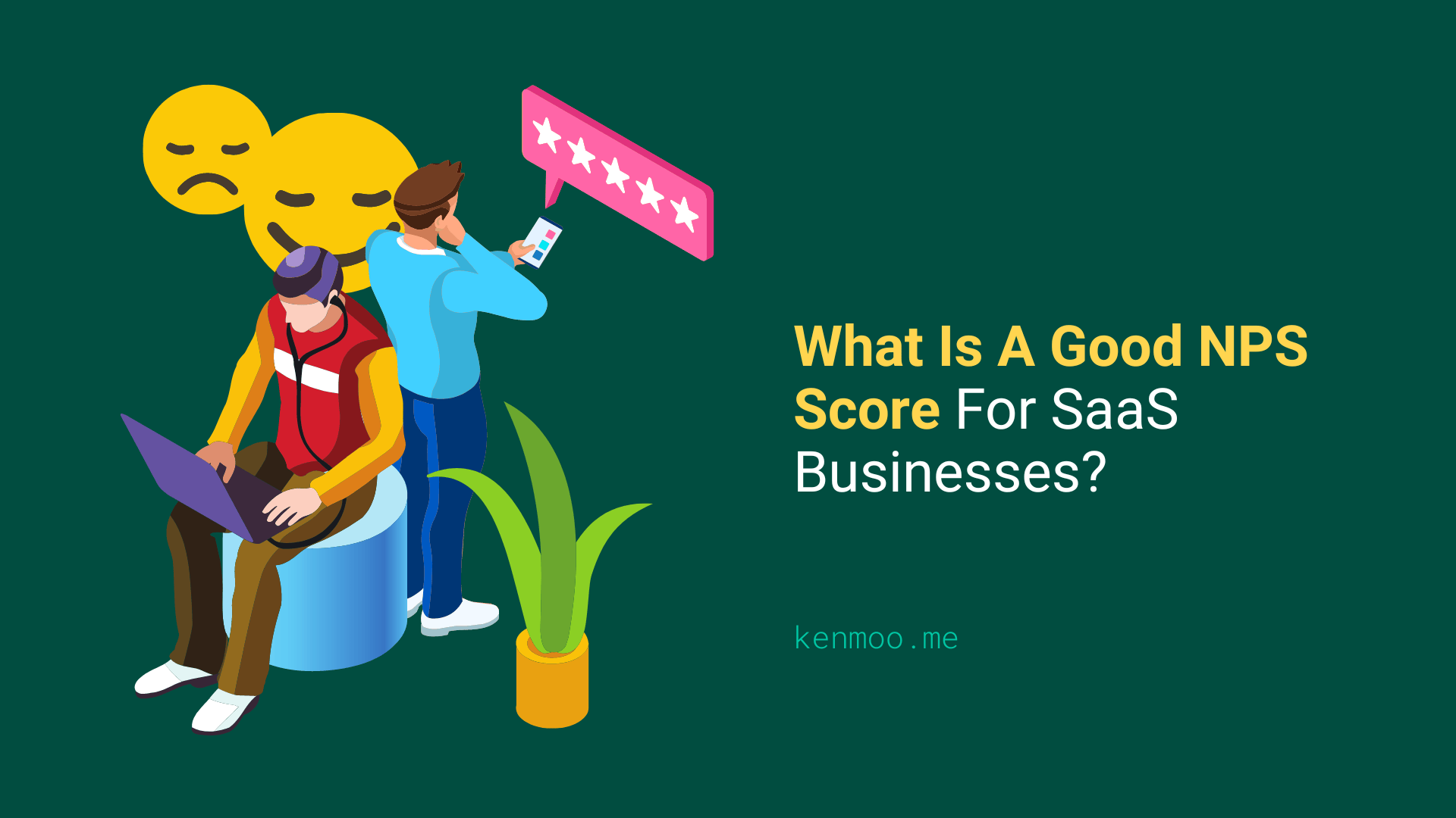 What Is A Good NPS Score For SaaS Businesses?