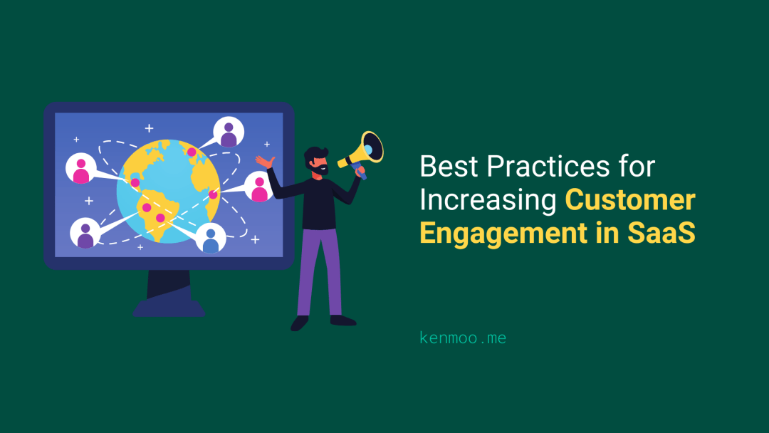 Customer Engagement in SaaS Customer Engagement in SaaS