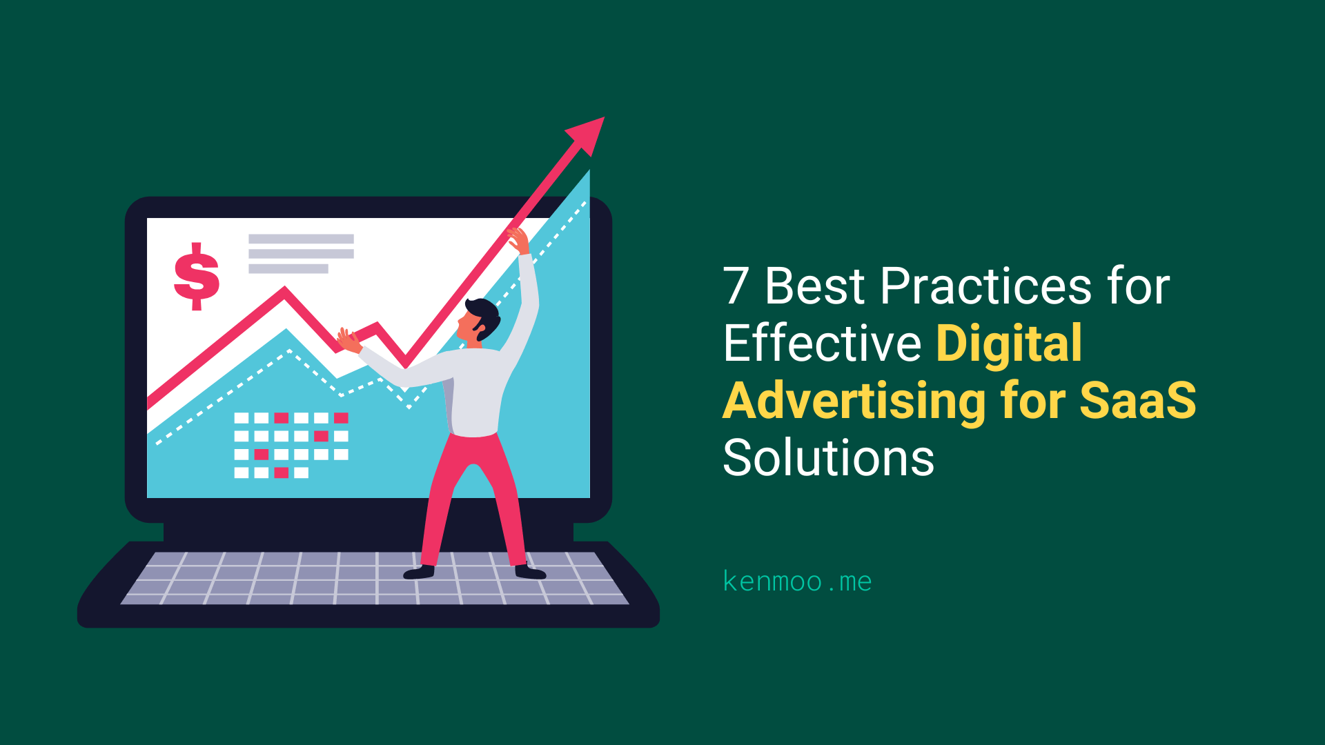 7 Best Practices for Effective Digital Advertising for SaaS Solutions