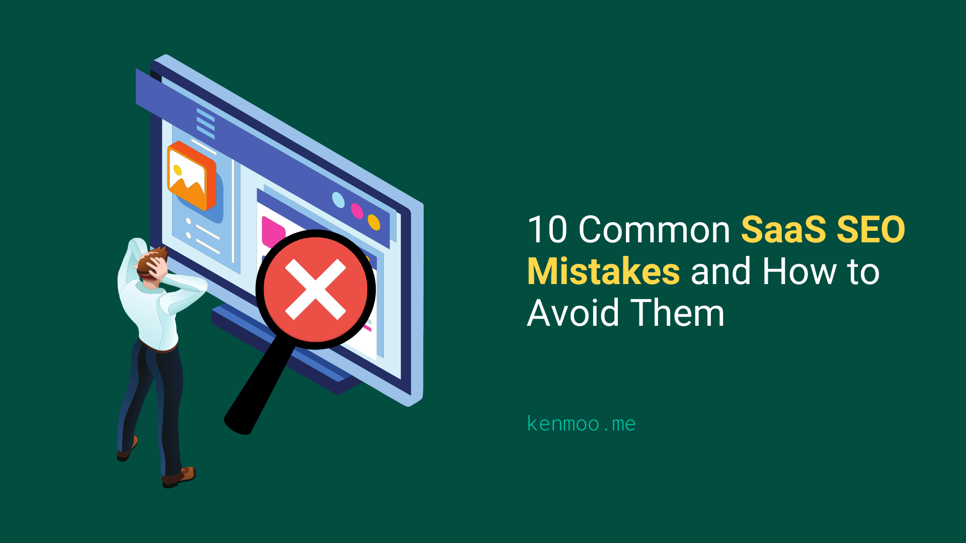 10 Common SaaS SEO Mistakes and How to Avoid Them