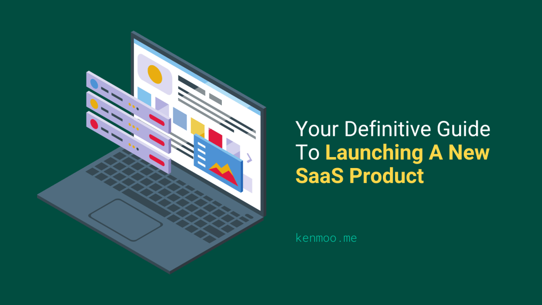 Launching A New SaaS Product
