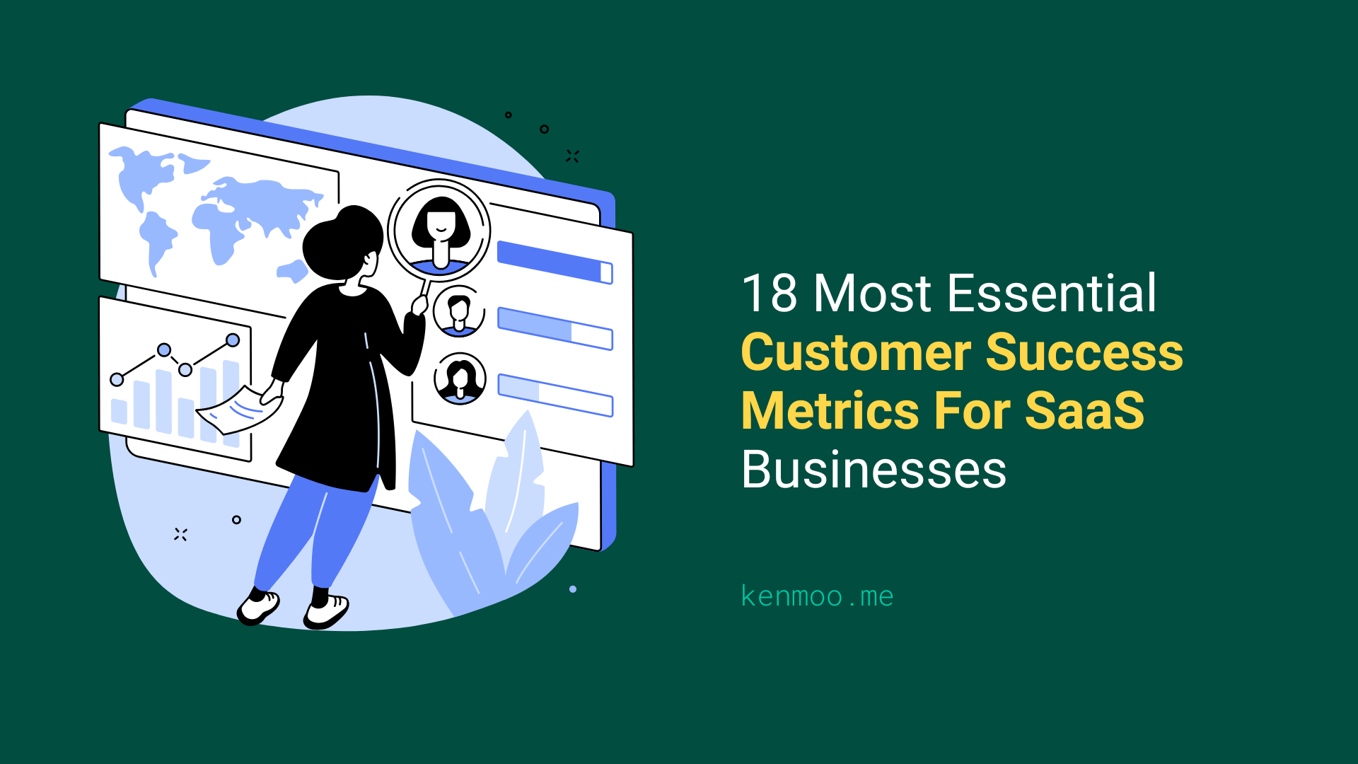 18 Most Essential Customer Success Metrics For SaaS Businesses