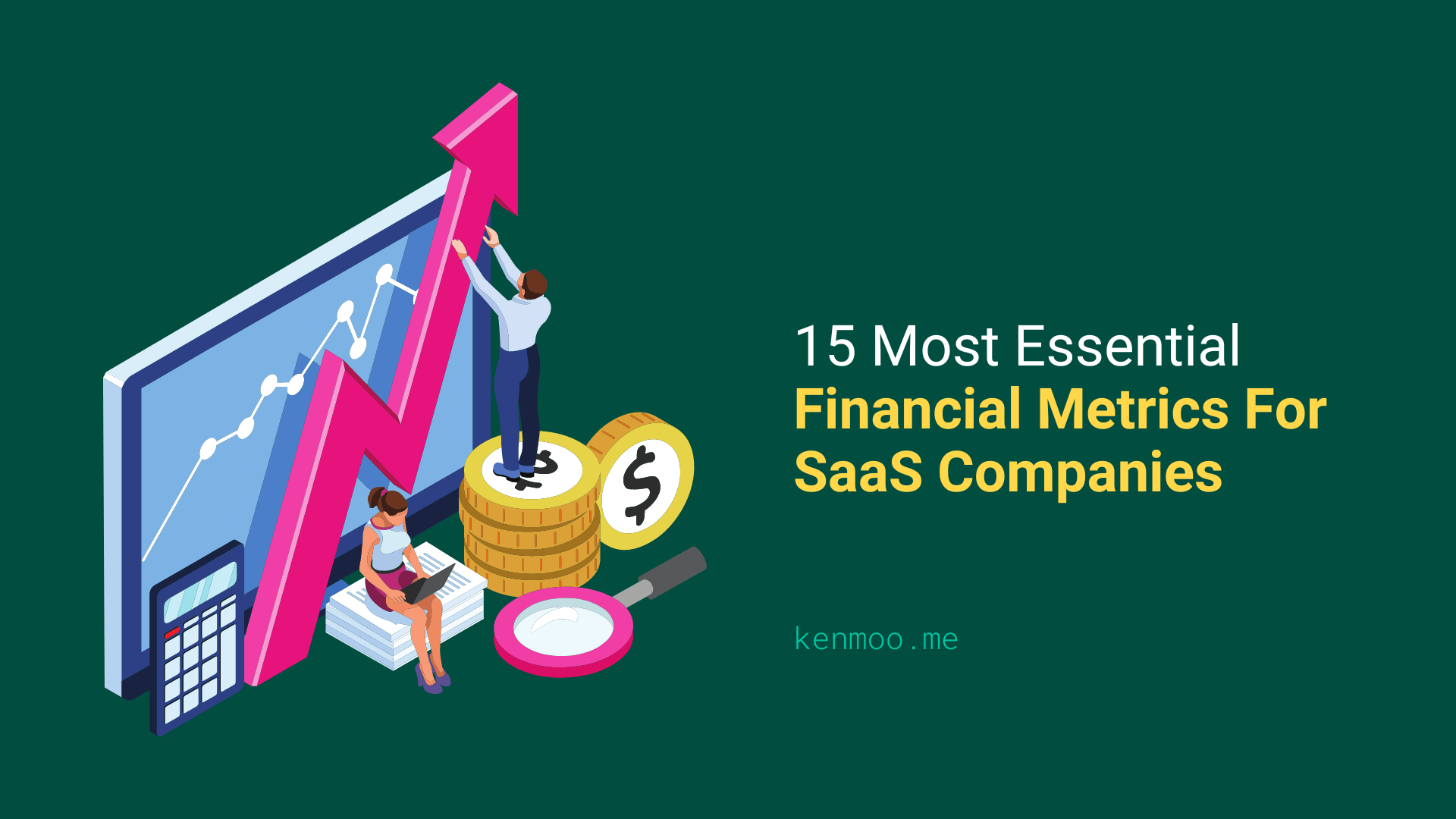 15 Most Essential Financial Metrics For SaaS Companies