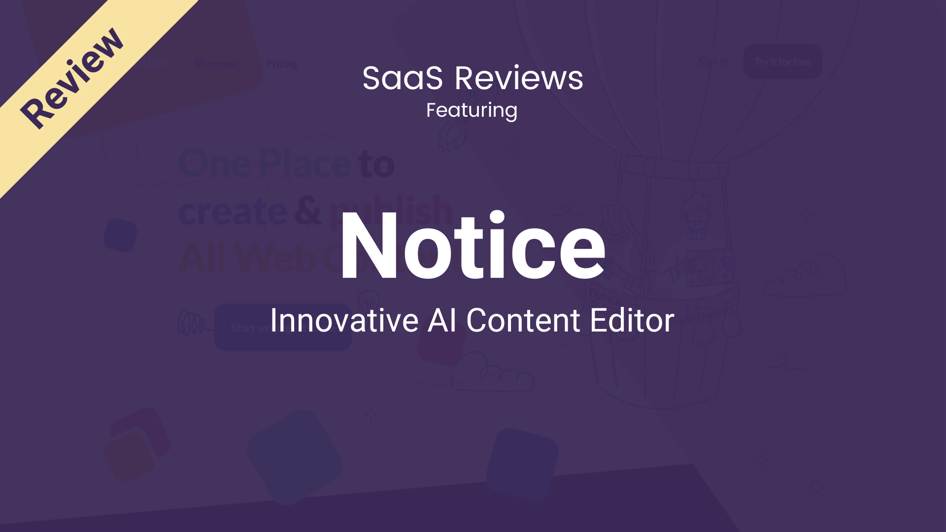 Notice Review: Innovative AI Content Editor