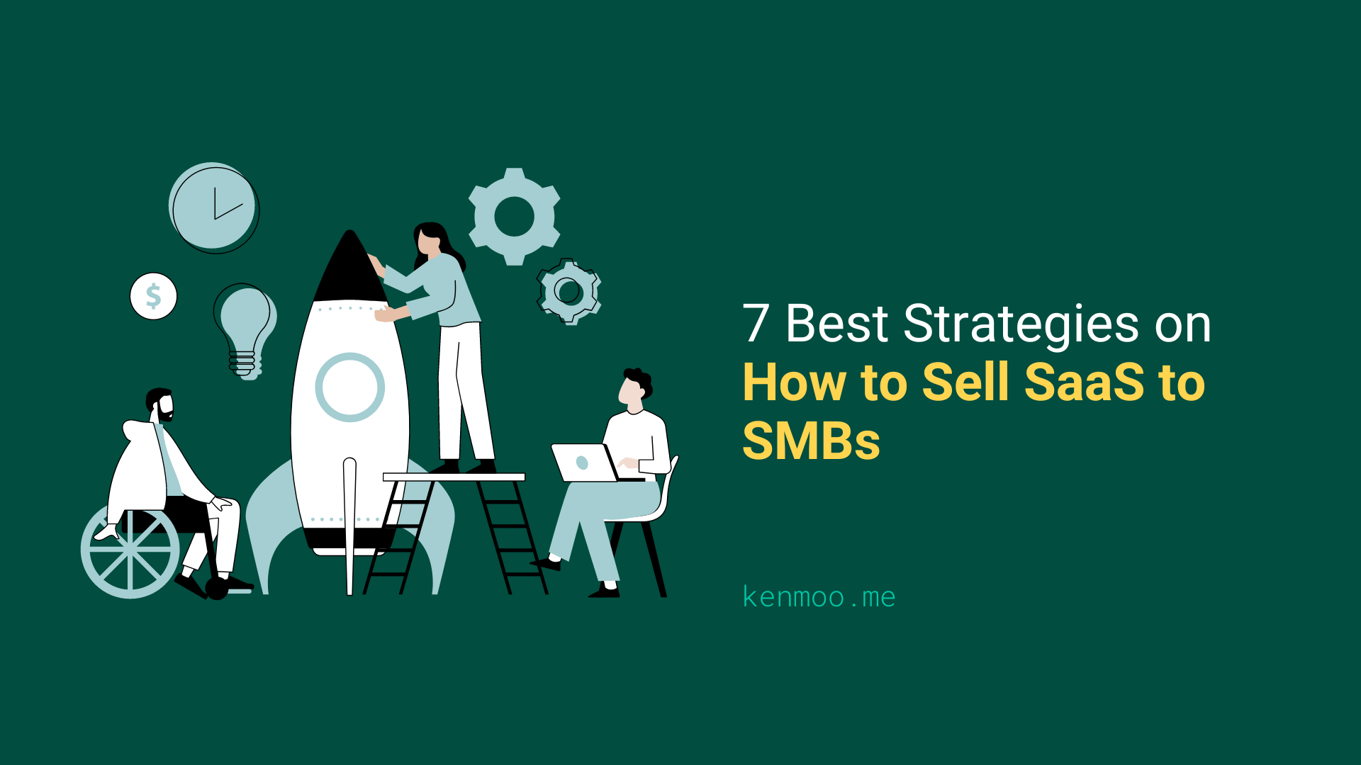 7 Best Strategies on How to Sell SaaS to SMBs