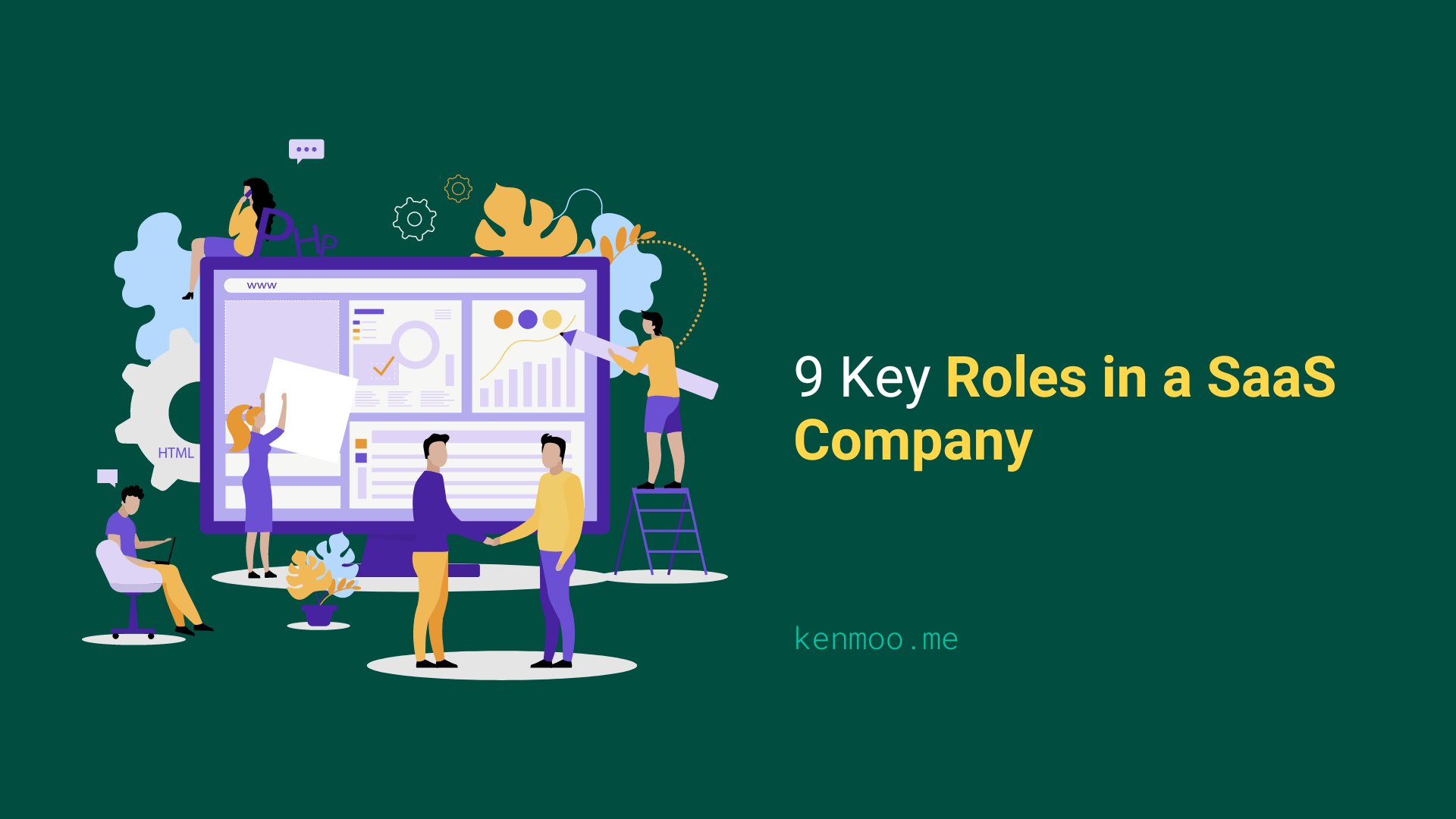 9 Key Roles in a SaaS Company